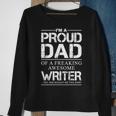Writers Dad Proud Daddy Of Writer Fathers Day Gift Sweatshirt Gifts for Old Women