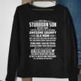 Yes Im A Stubborn Son But Not Yours I Am The Property Sweatshirt Gifts for Old Women