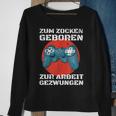 Zocken Geboren Arbeit Gezwungen PS5 Gaming Sweatshirt für Herren Geschenke für alte Frauen