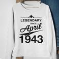 80 Geburtstag 80 Jahre Alt Legendär Seit April 1943 V6 Sweatshirt Geschenke für alte Frauen