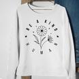 Be A Kind Human Sweatshirt Gifts for Old Women