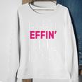 Best Effin Mom Ever Sweatshirt Gifts for Old Women