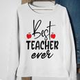 Best Teacher Ever Student School Teacher Sweatshirt Gifts for Old Women