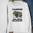 Camping Weil Mord Falsch Ist Sweatshirt Geschenke für alte Frauen