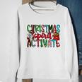 Christmas Spirit Activate Funny Christmas Xmas V2 Sweatshirt Gifts for Old Women