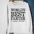 Dad Gift Worlds Best Farter I Mean Father Funny Papa Gift For Mens Sweatshirt Gifts for Old Women