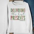 Delivering The Best Presents Xmas Labor And Delivery Nurse Men Women Sweatshirt Graphic Print Unisex Gifts for Old Women