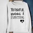 Funny Pregnancy Thanksgiving Graphic Thankful Grateful A Men Women Sweatshirt Graphic Print Unisex Gifts for Old Women