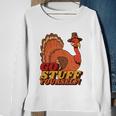 Go Stuff Yourself Funny Thanksgiving Sweatshirt Gifts for Old Women