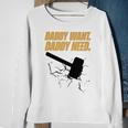 Noisyhuevos Daddy Want Daddy Need Sweatshirt Gifts for Old Women
