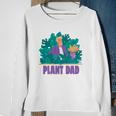 Plant Dad Sweatshirt Gifts for Old Women