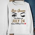 Queens Are Born On July 24Th A Queen Was Born In July Sweatshirt Gifts for Old Women