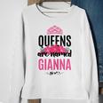 Queens Are Named Gianna Gift Pink Flower Custom Name B-Day Men Women Sweatshirt Graphic Print Unisex Gifts for Old Women