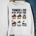 Things I Do In My Spare Time Tractors - Funny Tractor Driver Sweatshirt Gifts for Old Women