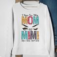 Womens I Have Two Titles Mom & Mimi Floral Mothers Day Sweatshirt Gifts for Old Women