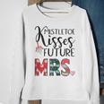 Womens Mistletoe Kisses Future Mrs Engagement Funny Christmas V2 Men Women Sweatshirt Graphic Print Unisex Gifts for Old Women