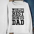 Worlds Best Bonus Dad Gift For Mens Sweatshirt Gifts for Old Women