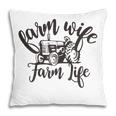 Farm Wife Farm Life | Farmer Wife Gift For Womens Pillow Farm Wife Farm Life | Farmer Wife Gift For Womens Pillow