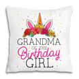 Grandma Of The Birthday Girl Grandmother Unicorn Birthday Pillow