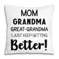 Grandmother Novelty Funny Mom Grandma Greatgrandma Pillow