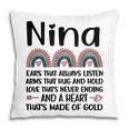 Nina Grandmother Appreciation Nina Grandma Rainbow Pillow