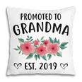 Promoted To Grandma Est 2019 Mothers Day New Grandma Pillow