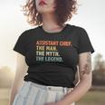 Assistant Fire Chief Man The Myth Legend Gifts Firefighter Women T-shirt Gifts for Her