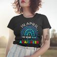 Autism Awareness Rainbow In April We Wear Blue Acceptance Women T-shirt Gifts for Her