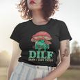 Dilf Damn I Love Frogs Cute Frog Mom Women T-shirt Gifts for Her