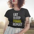 Eat Sleep Travel Repeat Vacation Holiday Funny Gift Women T-shirt Gifts for Her