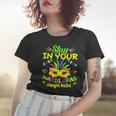 Fat Tuesdays Stay In Your Mardi Gras Magic Babe New Orleans V2 Women T-shirt Gifts for Her
