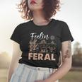 Feelin Feral Cactus Desert Sun Sand Plants Women T-shirt Gifts for Her