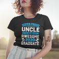 Graduation Gift Super Proud Uncle Of An Awesome Graduate Women T-shirt Gifts for Her