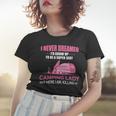 I Never Dreamed Id Grow Up To Be A Super Camping Lady Pink Camp Women T-shirt Gifts for Her