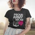 Mothers Day Proud Army Mom Women T-shirt Gifts for Her