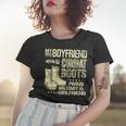 My Boyfriend Wears Combat Boots Proud Military Girlfriend Women T-shirt Gifts for Her