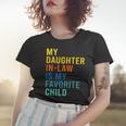 My Daughter In Law Is My Favorite Child Family Matching Women T-shirt Gifts for Her