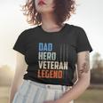 Patriotic Veterans Veteran Husbands Dad Hero Veteran Legend Gift Women T-shirt Gifts for Her