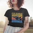 Retro F15 Eagle Military Jet Gift F15 Fighter Jet 4Th July Women T-shirt Gifts for Her