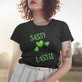 St Patricks Day Sassy Lassie Women T-shirt Gifts for Her