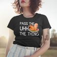 Turkey Biden Pass The Uhh The Thing Funny V2 Women T-shirt Gifts for Her
