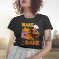 Wake Bake Turkey Feast Meal Dinner Chef Funny Thanksgiving Women T-shirt Gifts for Her