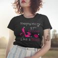 Womens Stepping Into My 37Th Birthday Like A Boss 37 Years Old Women T-shirt Gifts for Her
