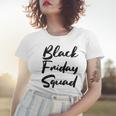 Cute Black Friday Squad Family Shopping 2019 Deals Womens Gift For Womens Women T-shirt Gifts for Her