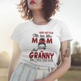 God Gifted Me Two Titles Mom And Granny And I Rock Them Both Gift For Womens Women T-shirt Gifts for Her