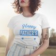 Happy Fathers Day Gift V2 Women T-shirt Gifts for Her