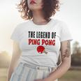 The Legend Of Ping Pong Tischtennis Lustig Frauen Tshirt Geschenke für Sie