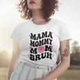 Mama Mommy Mom Bruh Mothers Day Groovy Vintage Funny Mother Women T-shirt Gifts for Her
