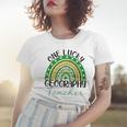 One Lucky Teacher Rainbow St Patricks Day Geography Teacher Women T-shirt Gifts for Her