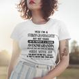 Yes Im A Stubborn Granddaughter But Not Yours Women T-shirt Gifts for Her